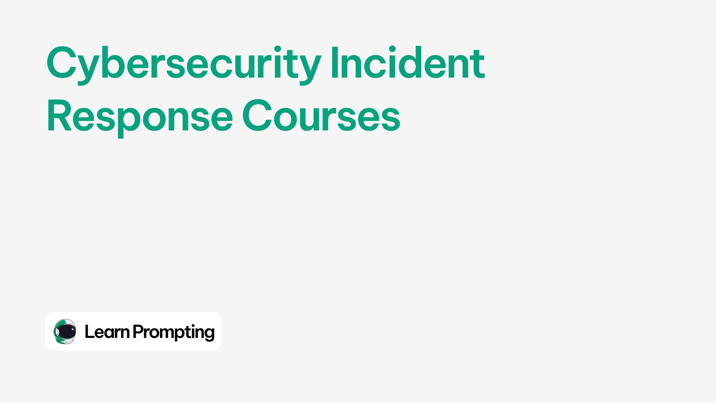 Top 7 Cybersecurity Incident Response Courses in 2025